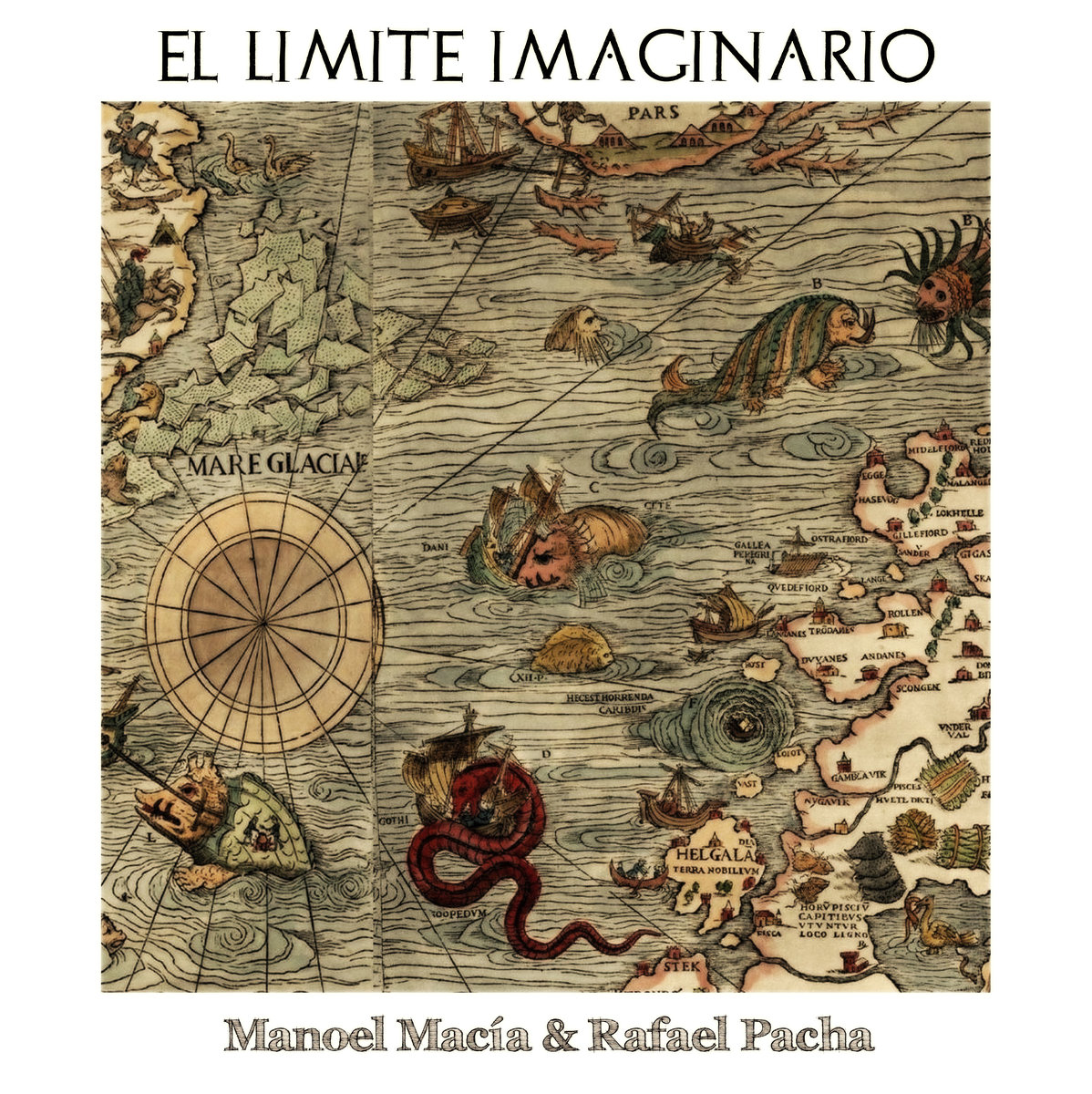 Manoel Macia & Rafael Pacha – ‘El límite Imaginario’ (2016)