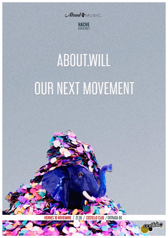 Evento destacado: Our Next Movement + About.Will este viernes 18 en&nbsp;Madrid