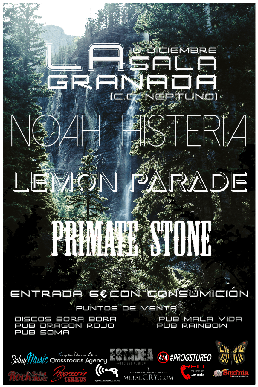 Evento destacado: Noah Histeria + Lemon Parade + Primate Stone en&nbsp;Granada