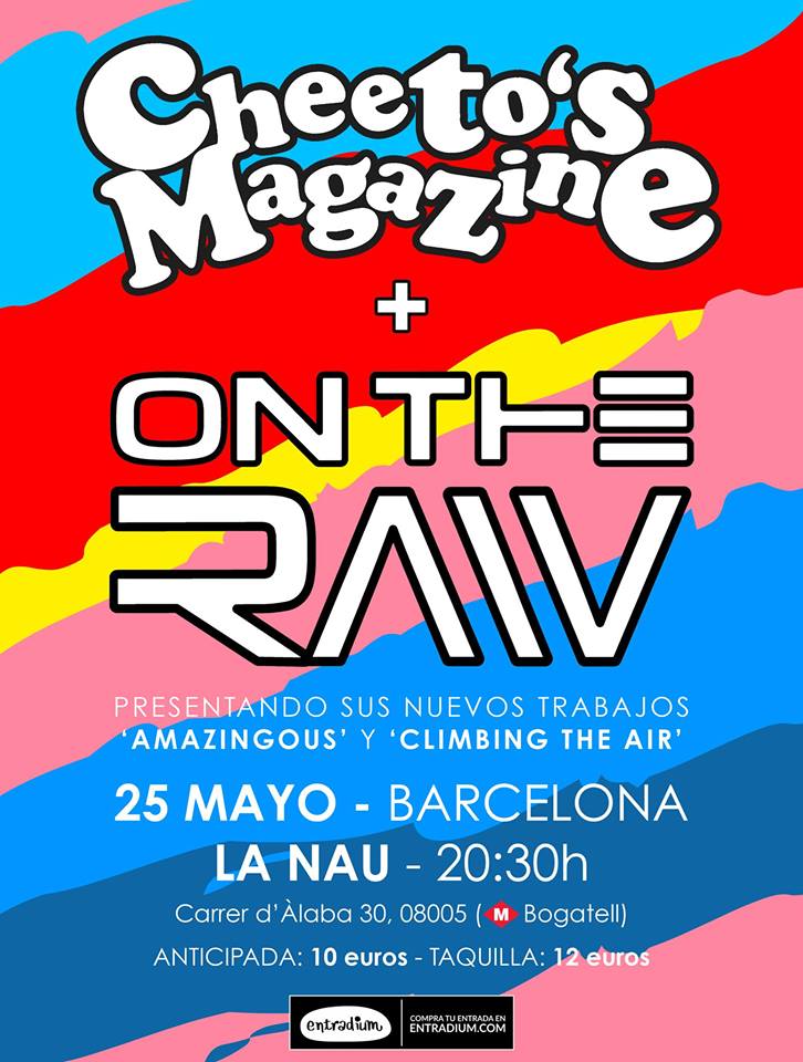 Cheeto’s Magazine compartirán escenario con On The Raw en Barcelona