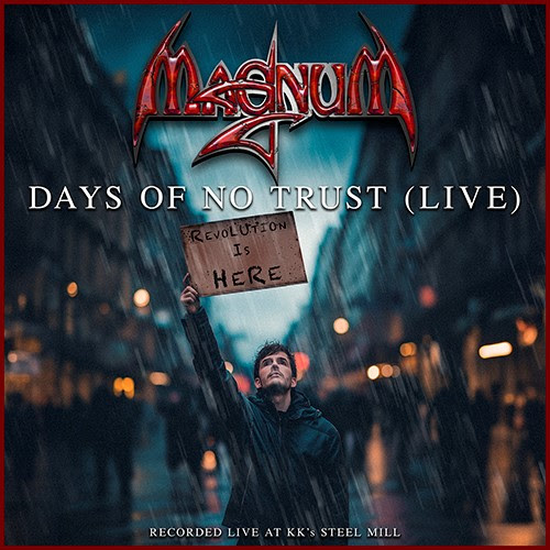 Nuevo single de Magnum, ‘Days of No Trust (live)’