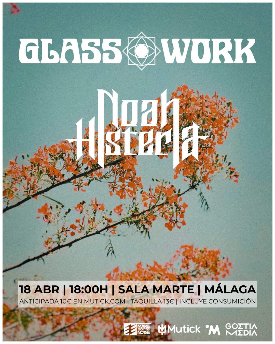 Evento destacado | Glasswork + Noah Histeria en Málaga (18/4/26)